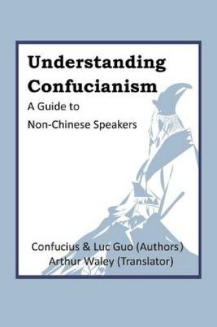 Cover of Understanding Confucianism