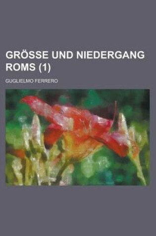 Cover of Grosse Und Niedergang ROMs Volume 1