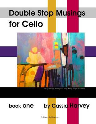 Book cover for Double Stop Musings for Cello, Book One