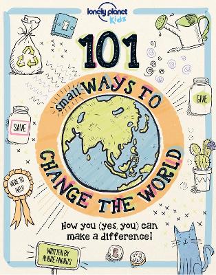 Book cover for Lonely Planet 101 Small Ways to Change the World