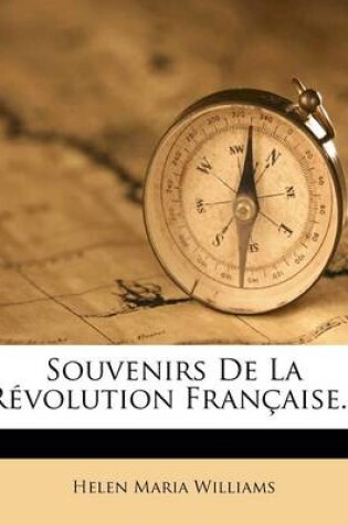 Cover of Souvenirs De La Révolution Française...