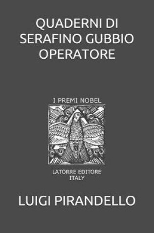 Cover of Quaderni Di Serafino Gubbio Operatore