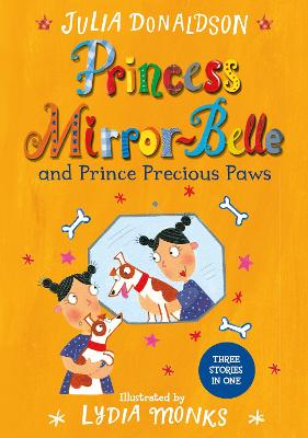 Book cover for Princess Mirror-Belle and Prince Precious Paws