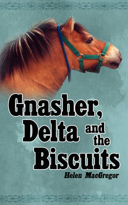 Book cover for Gnasher, Delta and the Biscuits