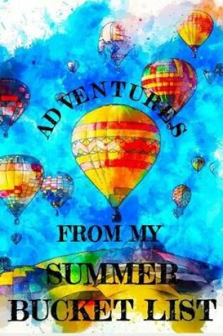 Cover of Adventures from my Summer Bucket List