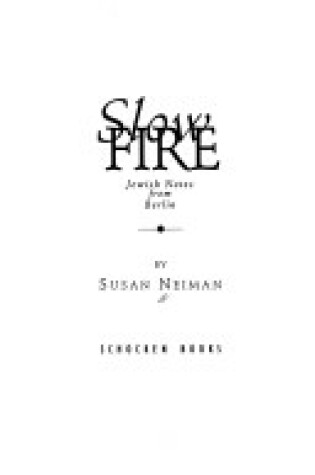 Cover of Slow Fire