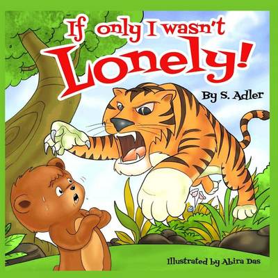 Book cover for If Only I Wasn't Lonely!