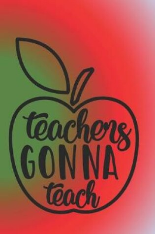 Cover of Teachers Gonna Teach