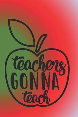 Book cover for Teachers Gonna Teach