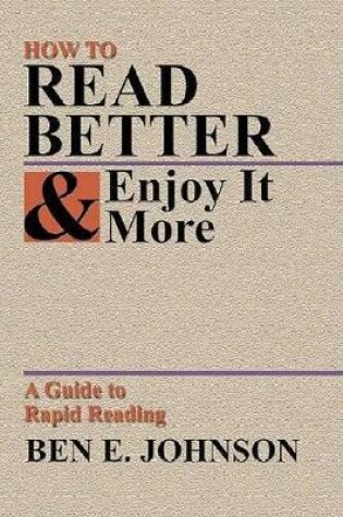 Cover of How to Read Better and Enjoy It More