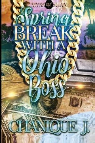 Cover of Spring Break with an Ohio Boss