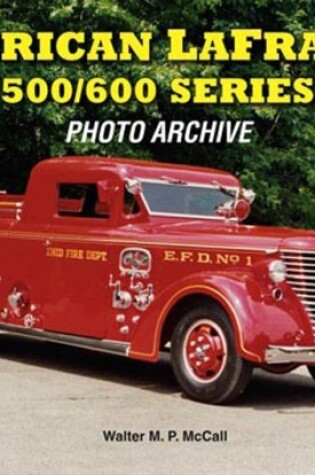 Cover of American LaFrance 500/600 Series