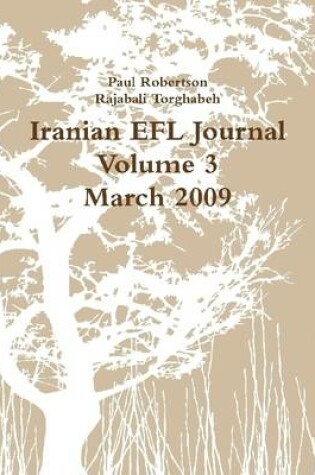 Cover of Iranian EfL Journal : Volume 3: March 2009