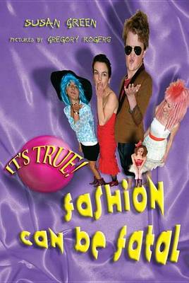Book cover for It's True! Fashion can be fatal (9)