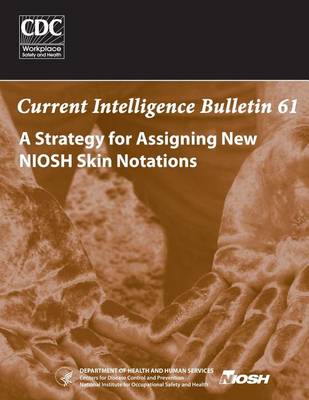 Book cover for A Strategy for Assigning New Niosh Skin Notations