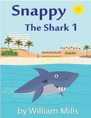 Book cover for Snappy the Shark 1