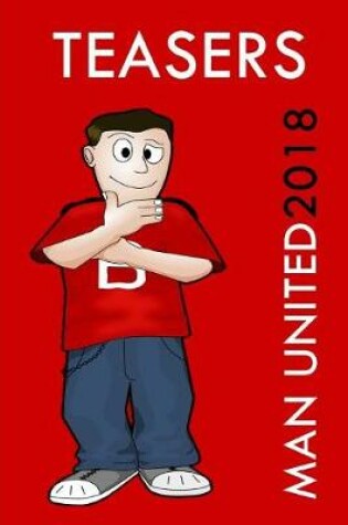 Cover of Man United Teasers 2018