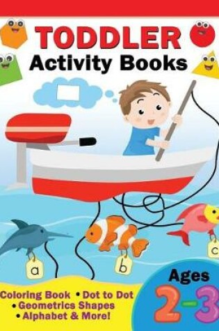 Cover of Toddler Activity Books Ages 2-3