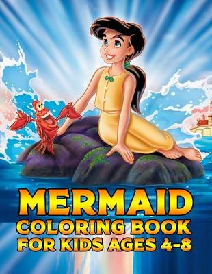 Book cover for Mermaid Coloring Book For Kids Ages 4-8