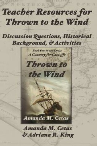 Cover of Teacher Resources for Thrown to the Wind