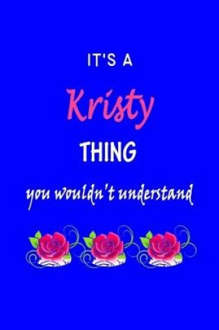 Cover of It's A Kristy Thing You Wouldn't Understand