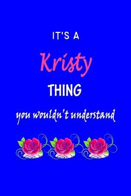 Book cover for It's A Kristy Thing You Wouldn't Understand