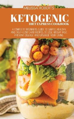 Book cover for Ketogenic Diet Express Cookbook