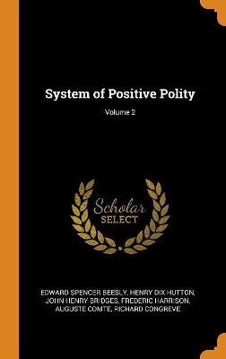 Book cover for System of Positive Polity; Volume 2