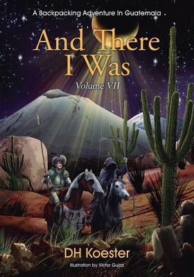 Book cover for And There I Was Volume VII