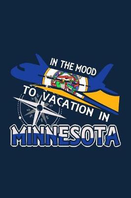 Book cover for In The Mood To Vacation In Minnesota