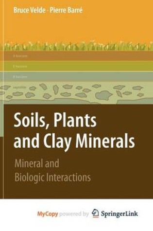 Cover of Soils, Plants and Clay Minerals