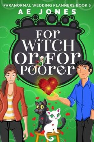 Cover of For Witch or For Poorer