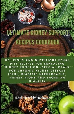 Book cover for Ultimate Kidney Support Recipes Cookbook