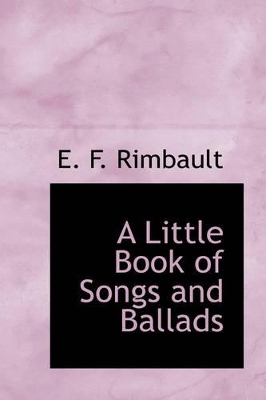 Book cover for A Little Book of Songs and Ballads