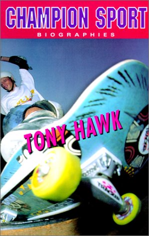 Book cover for Champion Sports Biographies Tony Hawk