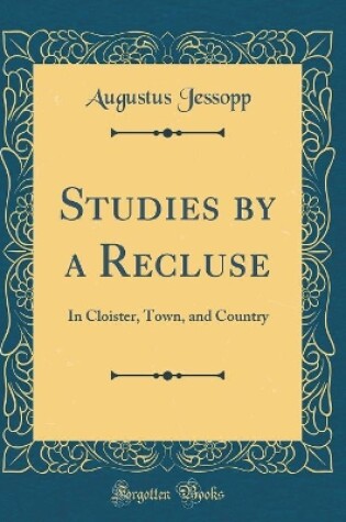 Cover of Studies by a Recluse