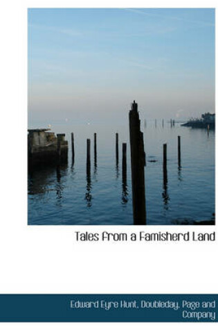 Cover of Tales from a Famisherd Land