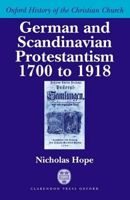 Book cover for German and Scandinavian Protestantism 1700-1918