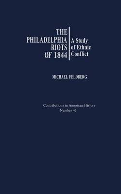 Book cover for The Philadelphia Riots of 1844