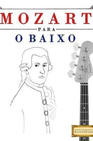 Cover of Mozart Para O Baixo