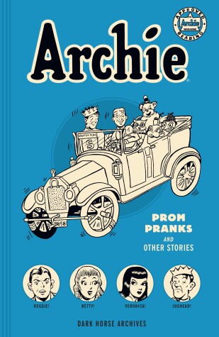 Cover of Archie Archives: Prom Pranks And Other Stories