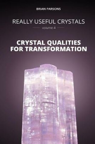 Cover of Really Useful Crystals - Volume 4
