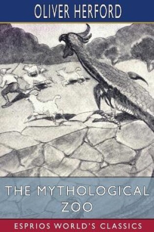 Cover of The Mythological Zoo (Esprios Classics)