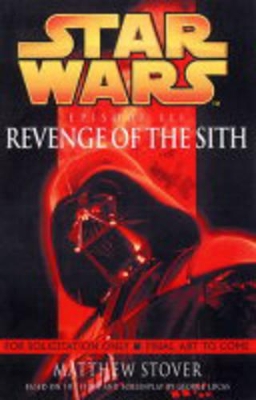 Book cover for Revenge of the Sith: Star Wars: Episode III