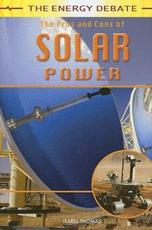Cover of The Pros and Cons of Solar Power