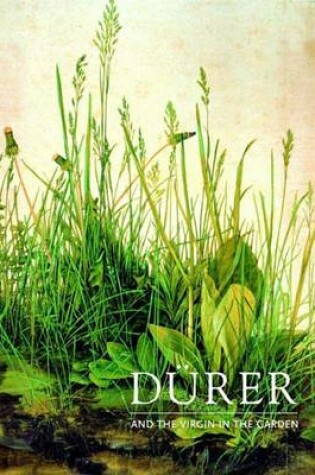 Cover of Durer and the Virgin in the Garden