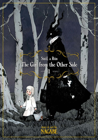 Book cover for The Girl From the Other Side: Siuil, A Run Vol. 1