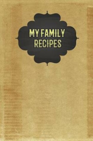 Cover of My Family Recipes