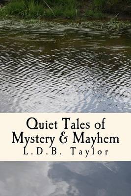Book cover for Quiet Tales of Mystery & Mayhem