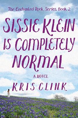 Book cover for Sissie Klein Is Completely Normal